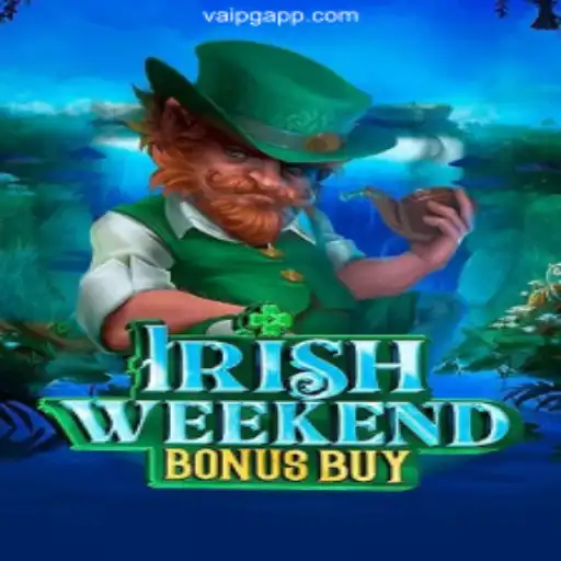 Discovering IrishWeekendBonusBuy: A New Era of Online Slots on VaiPG.com